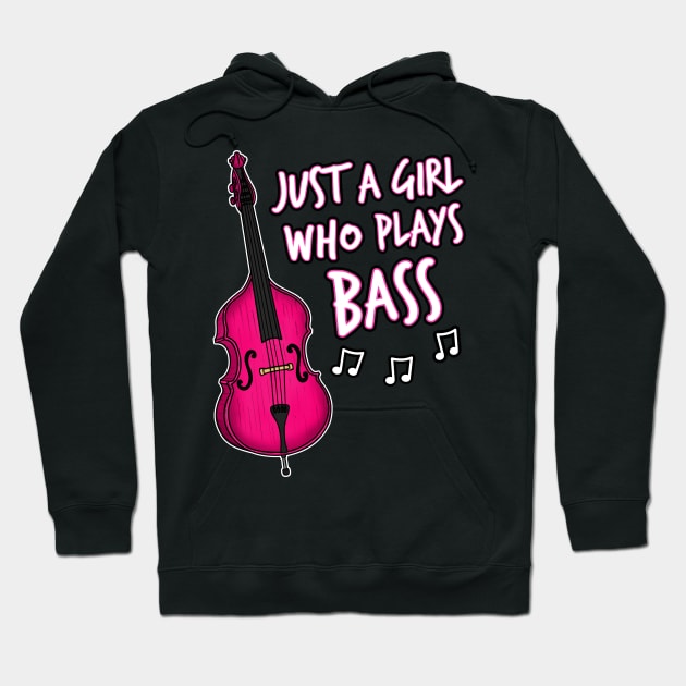 Just A Girl Who Plays Bass, Double Bassist Hoodie by doodlerob